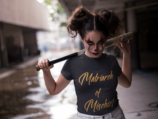 "Matriarch of Mischief" - Women's Tee