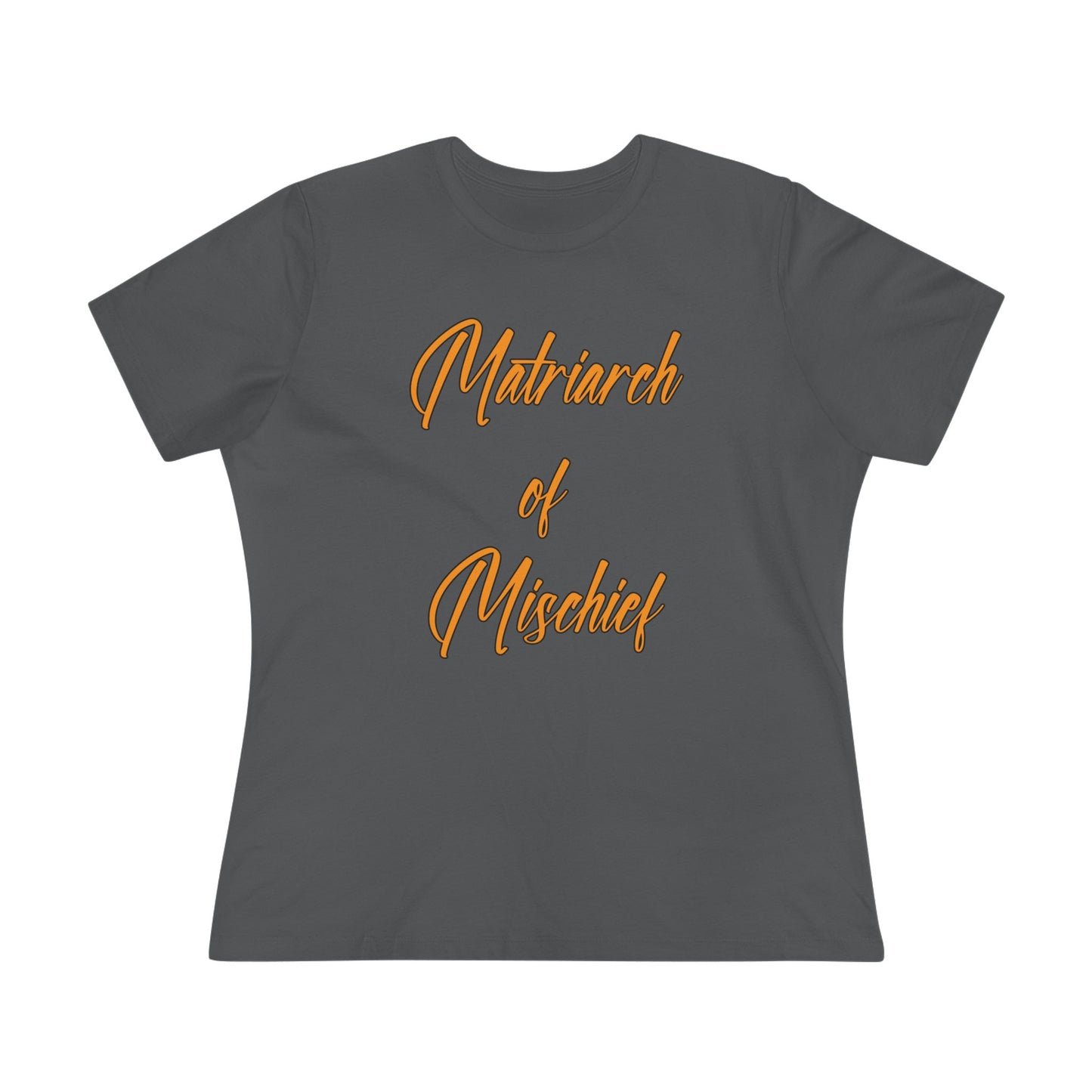"Matriarch of Mischief" - Women's Tee