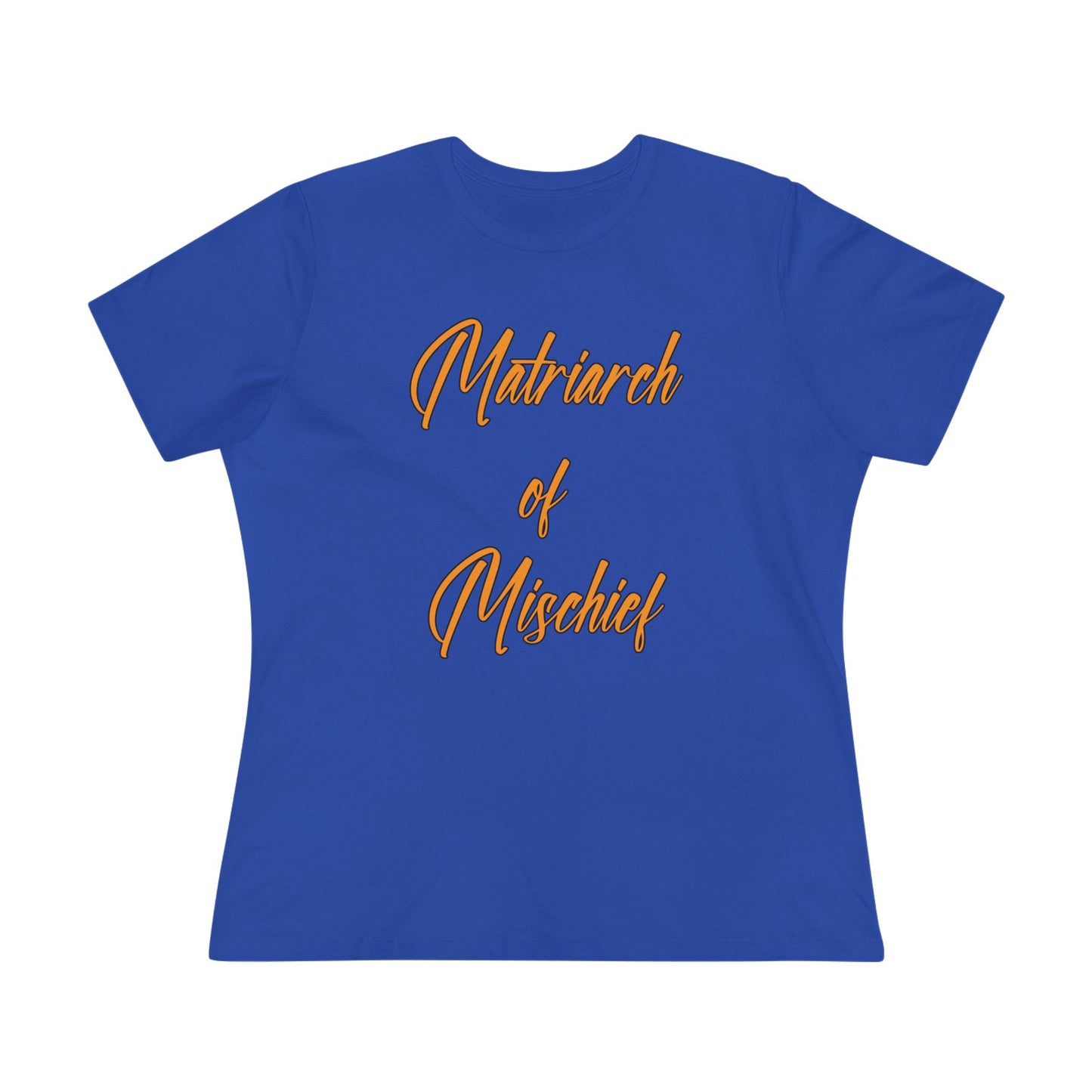 "Matriarch of Mischief" - Women's Tee