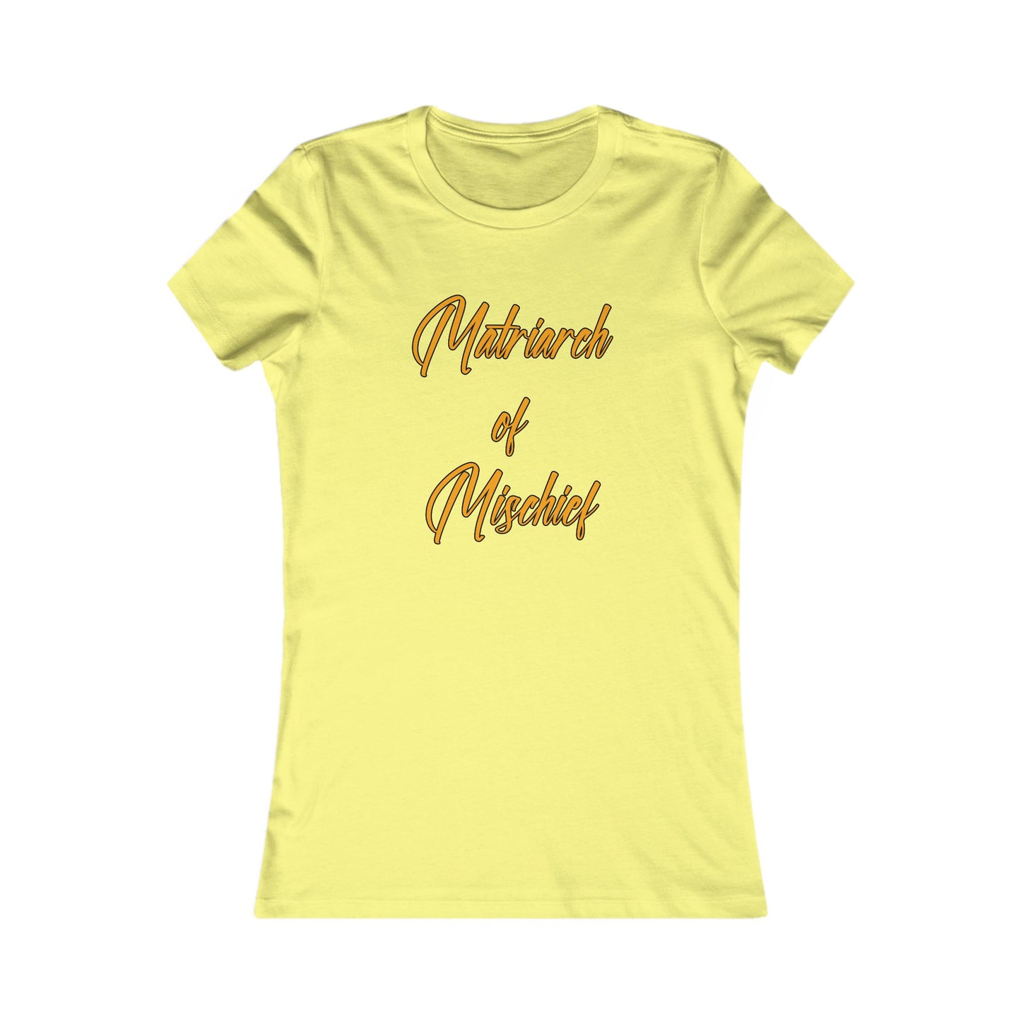 "Matriarch of Mischief" - Women's Tee