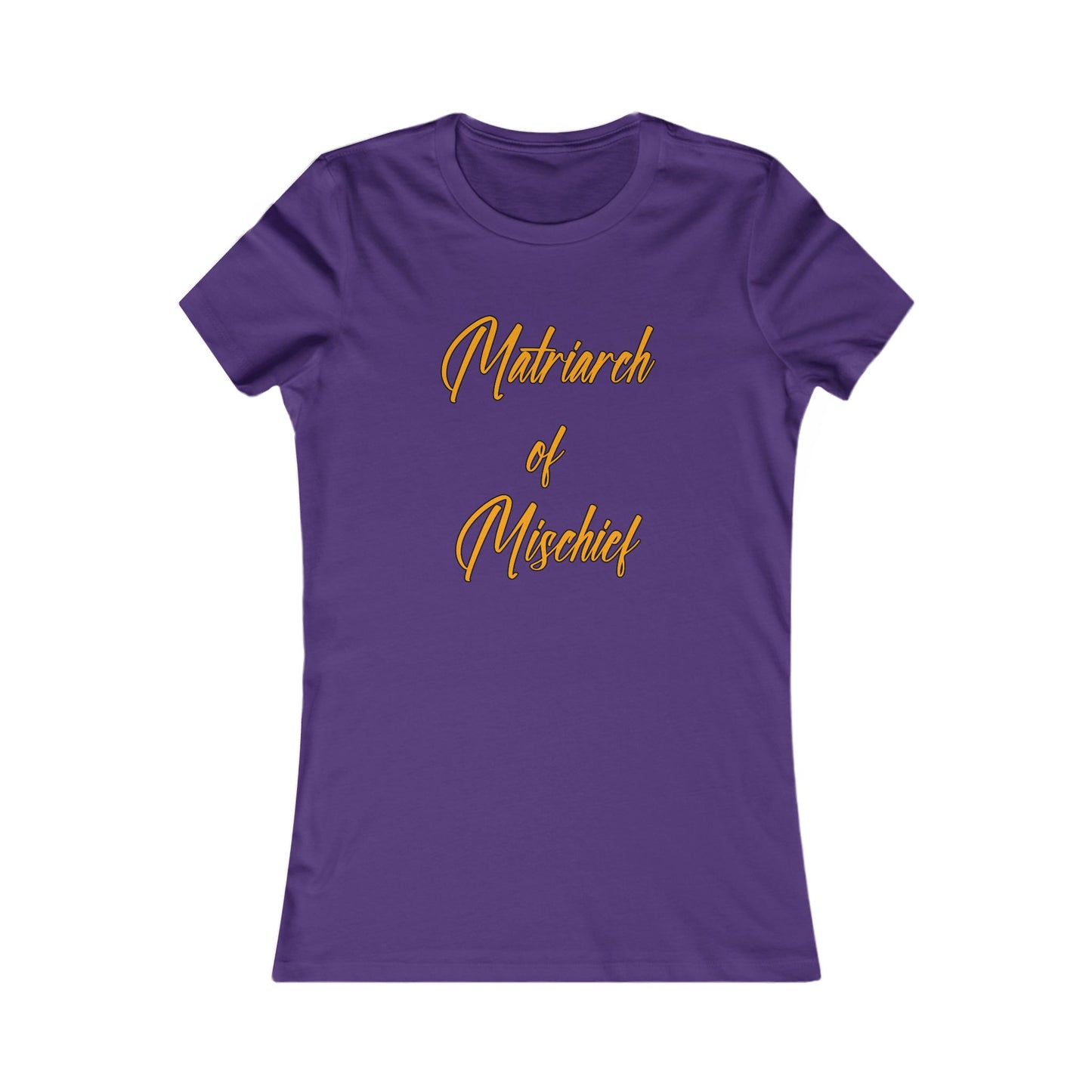 "Matriarch of Mischief" - Women's Tee