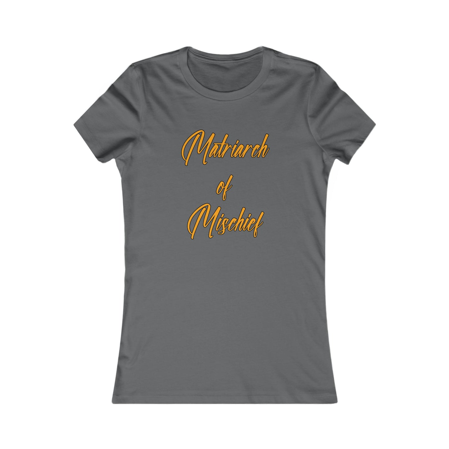 "Matriarch of Mischief" - Women's Tee