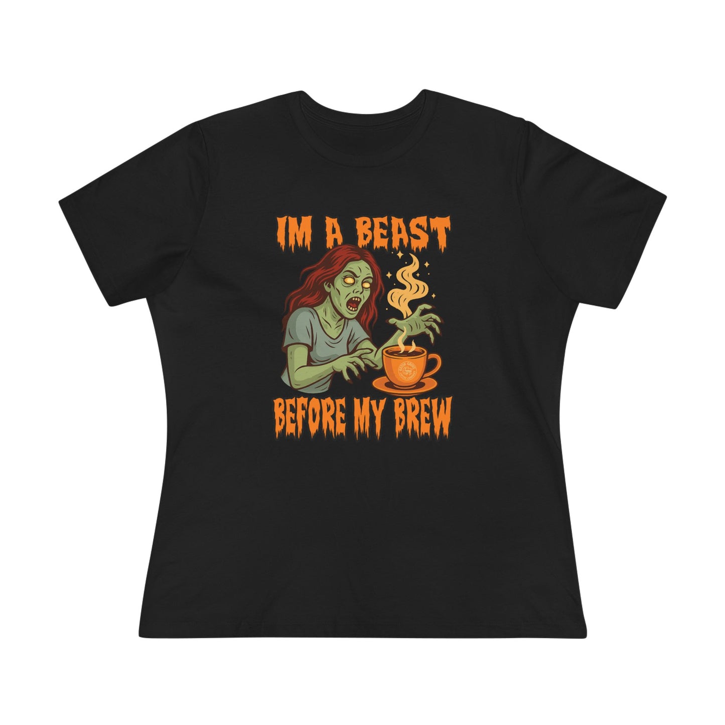 "I'm A Beast Before My Brew" - Women's Tee