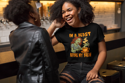 "I'm A Beast Before My Brew" - Women's Tee
