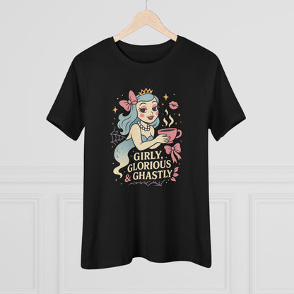 "Girly, Glorious & Ghastly" - Women's Tee