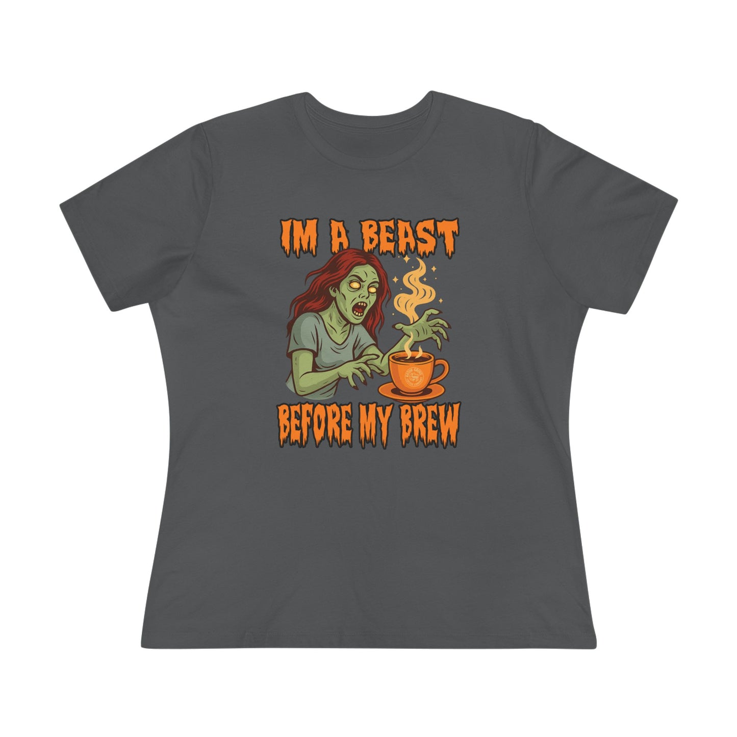 "I'm A Beast Before My Brew" - Women's Tee