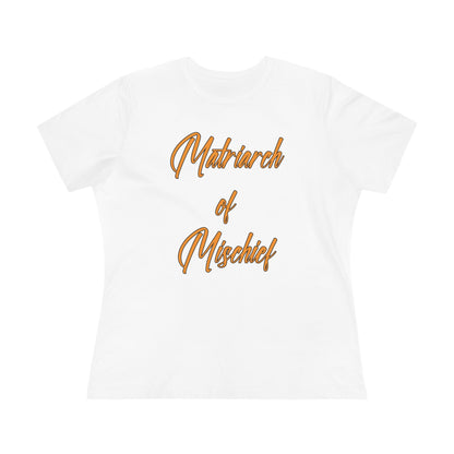"Matriarch of Mischief" - Women's Tee